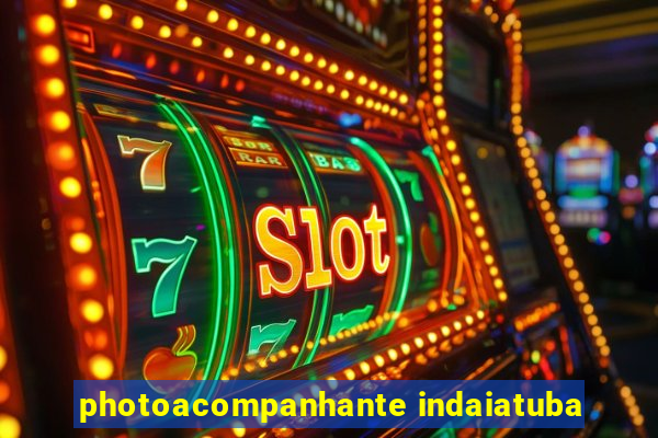 photoacompanhante indaiatuba